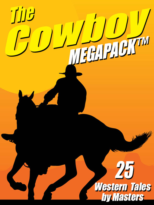 Title details for The Cowboy Megapack by Johnston McCulley - Wait list